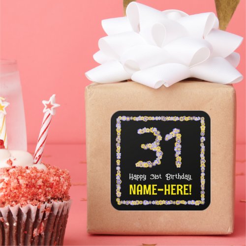 31st Birthday Floral Flowers Number Custom Name Square Sticker