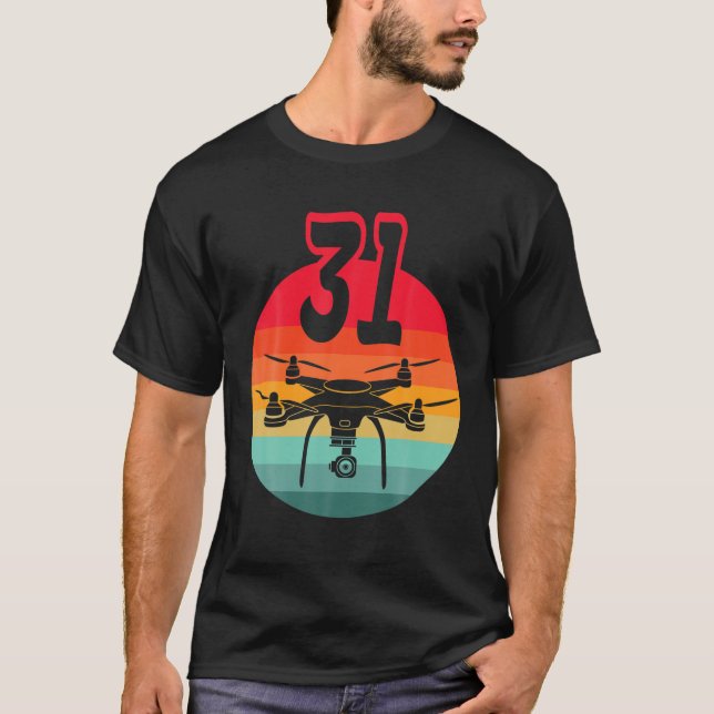 31St Birthday I Retro Remote Control Drones With C T-Shirt (Front)