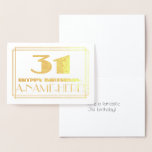 [ Thumbnail: 31st Birthday; Name + Art Deco Inspired Look "31" Foil Card ]