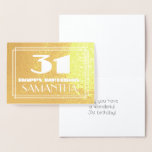 [ Thumbnail: 31st Birthday: Name + Art Deco Inspired Look "31" Foil Card ]