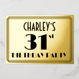 31st Birthday Party — Art Deco Look “31” + Name Foil Invitation
