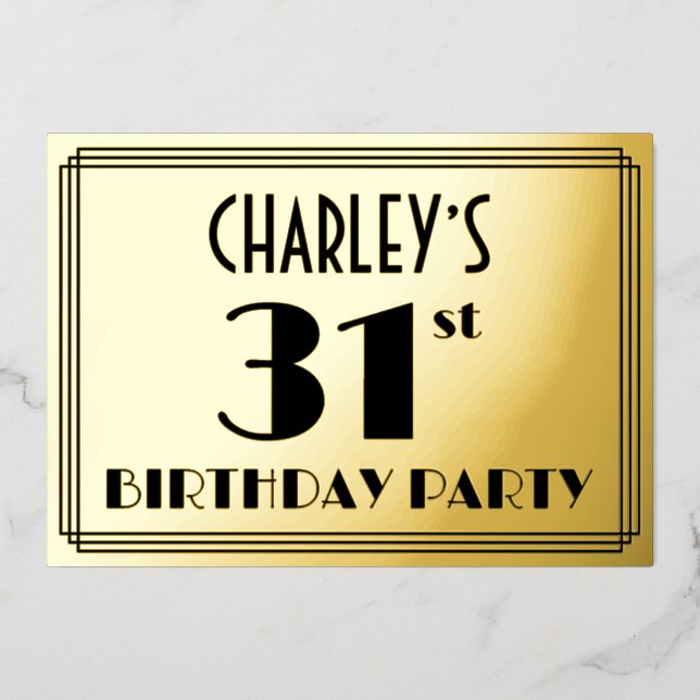 31st Birthday Party — Art Deco Look “31” + Name Foil Invitation (Front)