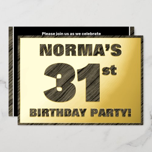 31st Birthday Party  Bold Faux Wood Grain Text Foil Invitation