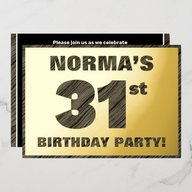 31st Birthday Party — Bold, Faux Wood Grain Text Foil Invitation (Front/Back)