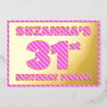 [ Thumbnail: 31st Birthday Party — Bold, Fun, Pink Stripes # 31 Invitation ]