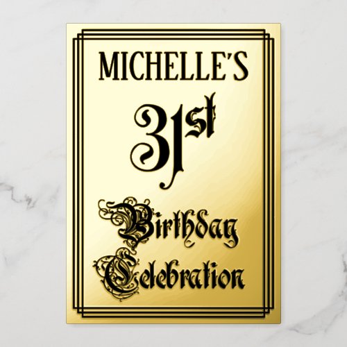 31st Birthday Party  Elegant Script  Custom Name Foil Invitation