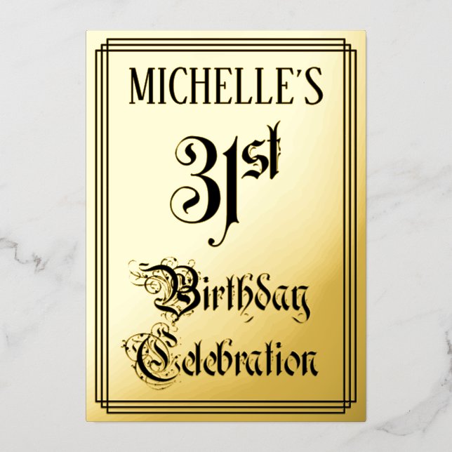 31st Birthday Party — Elegant Script + Custom Name Foil Invitation (Front)