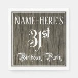 [ Thumbnail: 31st Birthday Party — Fancy Script, Faux Wood Look Napkins ]