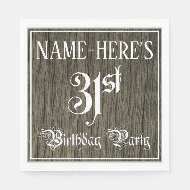 31st Birthday Party — Fancy Script, Faux Wood Look Napkins (Front)