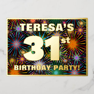 31st Birthday Party — Fun, Colorful Fireworks Look Foil Invitation