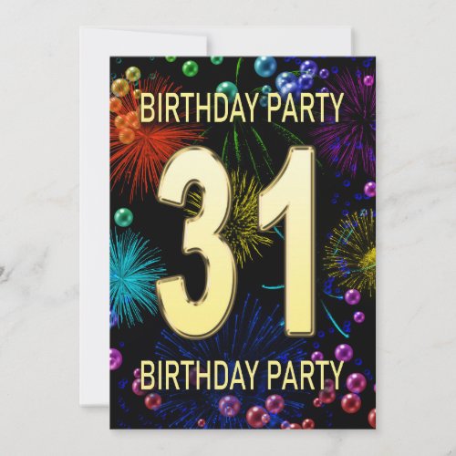 31st Birthday Party Invitation Fireworks Bubbles