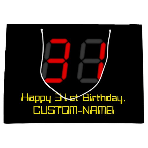 31st Birthday Red Digital Clock Style 31  Name Large Gift Bag