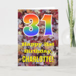 [ Thumbnail: 31st Birthday; Rustic Autumn Leaves; Rainbow "31" Card ]