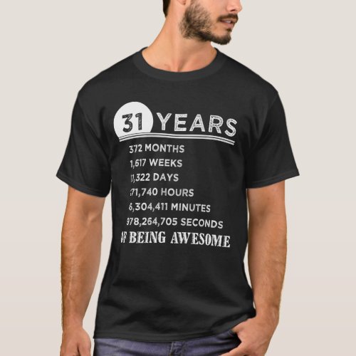 31st Birthday Shirt 31 Years Old Anniversary Gifts