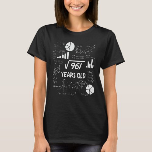 31st Birthday Square Root Math 31 Years Old Bday T_Shirt