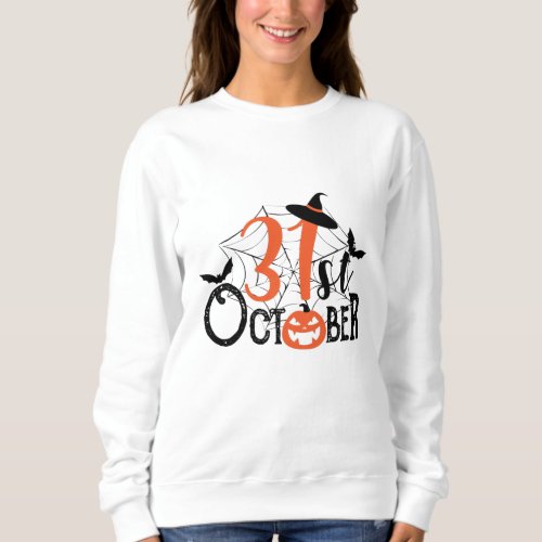 31st October Halloween Celebration Sweatshirt