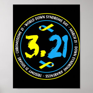 321 World Down Syndrome Awareness for men women ki Poster