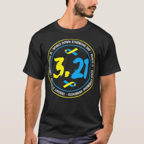 321 World Down Syndrome Awareness T_Shirt
