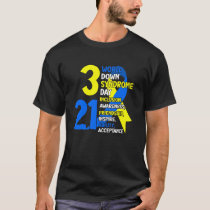 321 World Down Syndrome Day Trisomy 21 Blue and Ye T-Shirt