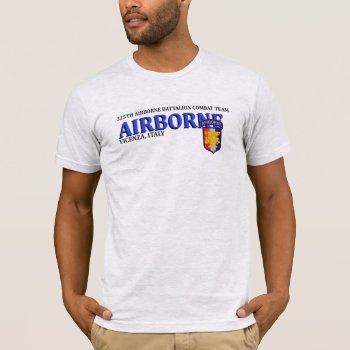 325 Abct Italy T-shirt by bravo3325 at Zazzle