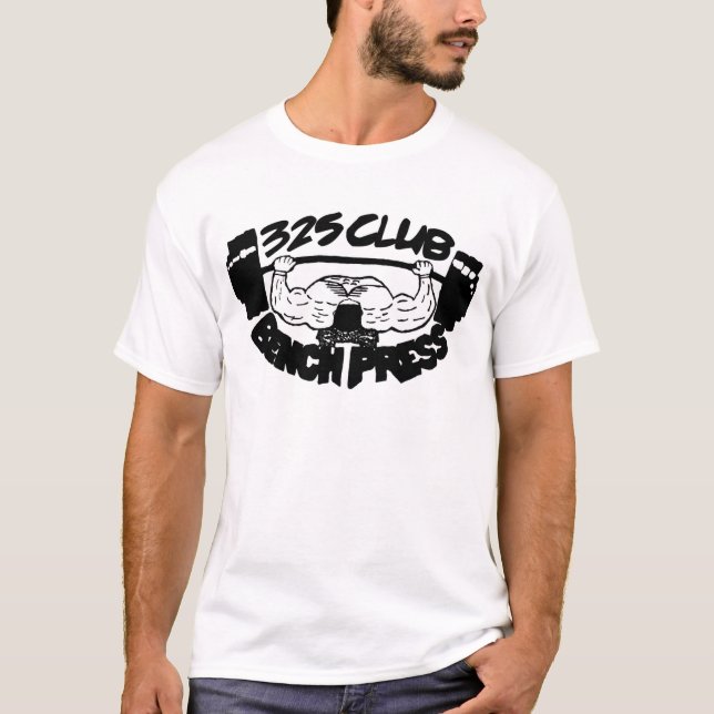 325 Club Bench Press Basic T Shirt (Front)