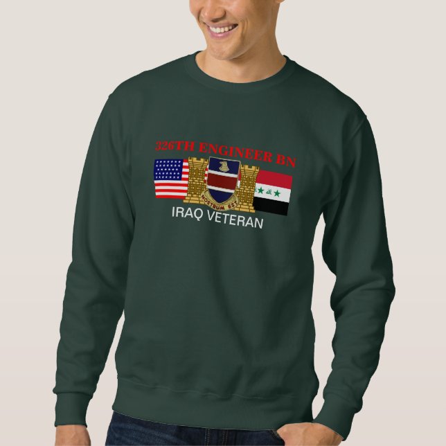 326TH ENGINEER BATTALION IRAQ WAR SWEATSHIRT (Front)