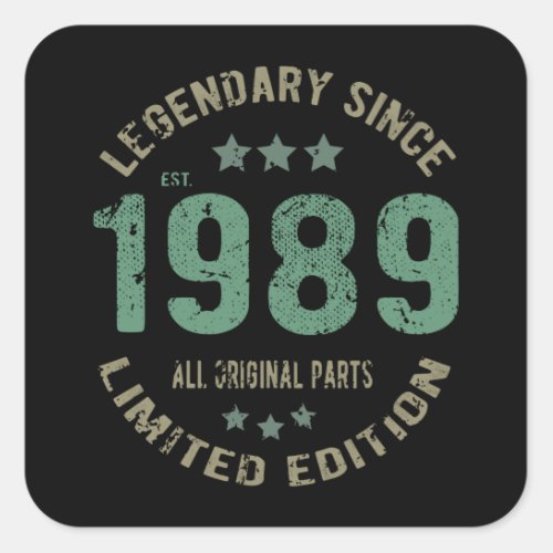 32 Year Old Bday 1989 Legend Since 32nd Birthday Square Sticker