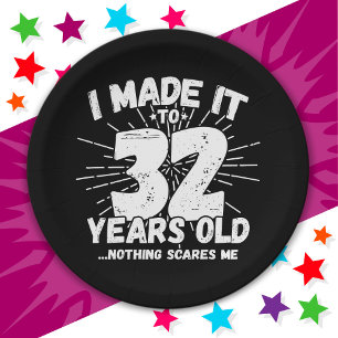 32 Year Old Sarcastic Meme Funny 32nd Birthday Paper Plates
