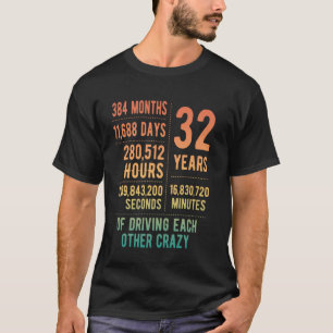 32 Years Married Funny 32nd Wedding Anniversary T-Shirt