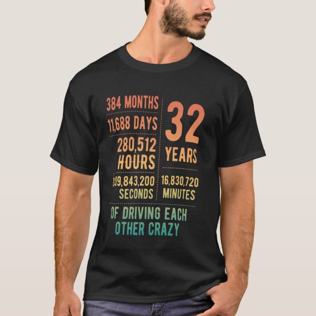 32 Years Married Funny 32nd Wedding Anniversary T-Shirt (Front)