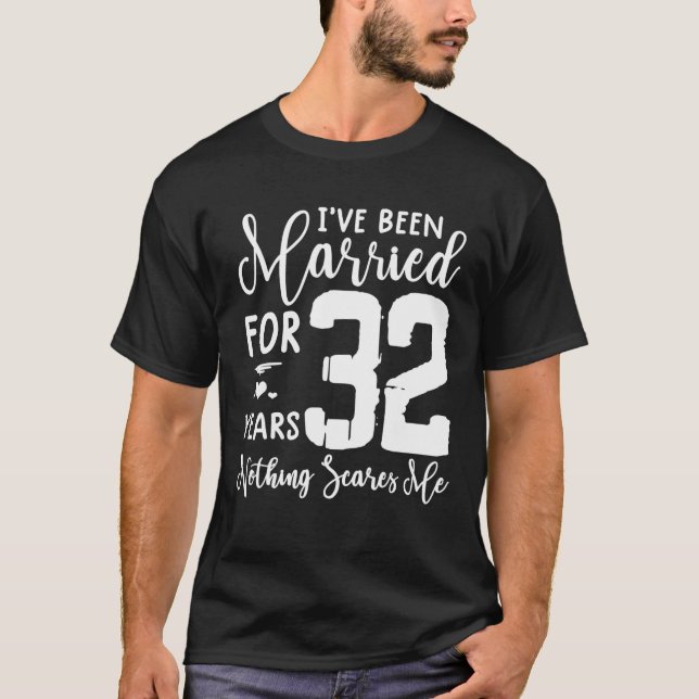32 Years Married  Funny Couple 32Nd Anniversary T-Shirt (Front)