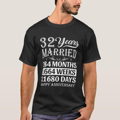 32 Years Married Happy 32Nd Wedding Anniversary T_Shirt