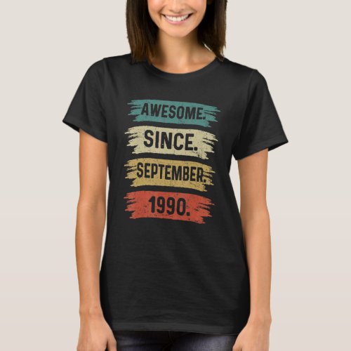 32 Years Old  Awesome Since September 1990 32nd 10 T_Shirt