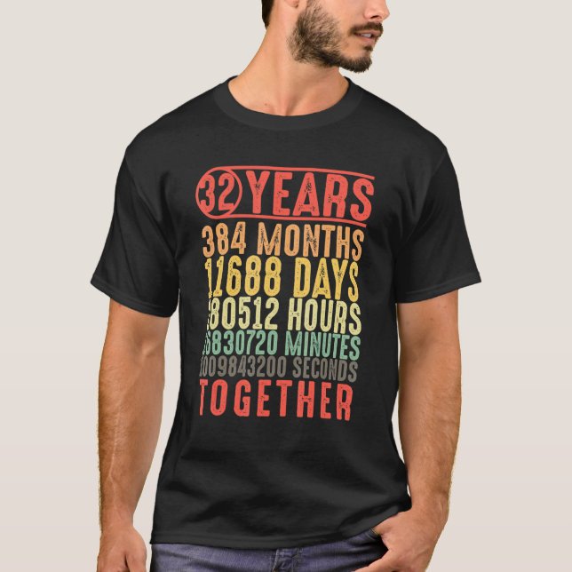 32 Years Together 32nd Anniversary Married Couples T-Shirt (Front)