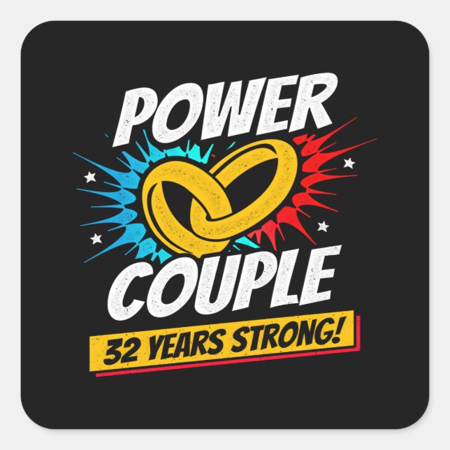 32nd Anniversary Married Couples 32 Years Strong Square Sticker (Front)