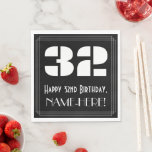 [ Thumbnail: 32nd Birthday: Art Deco Inspired Look "32" + Name Napkins ]