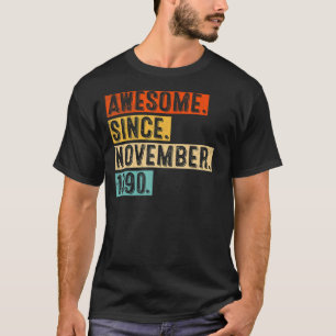 32nd Birthday  Awesome Since November 1990 32 Year T-Shirt