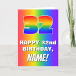 [ Thumbnail: 32nd Birthday: Colorful, Fun Rainbow Pattern # 32 Card ]