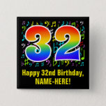 [ Thumbnail: 32nd Birthday: Colorful Music Symbols, Rainbow 32 Button ]