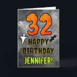 32nd Birthday: Eerie Halloween Theme   Custom Name Card<br><div class="desc">The front of this spooky and scary Hallowe’en themed birthday greeting card design features a large number “32”. It also features the message “HAPPY BIRTHDAY, ”, and a personalized name. There are also depictions of a ghost and a bat on the front. The inside features a personalized birthday greeting message,...</div>