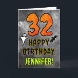 32nd Birthday: Eerie Halloween Theme   Custom Name Card<br><div class="desc">The front of this spooky and scary Hallowe’en themed birthday greeting card design features a large number “32”. It also features the message “HAPPY BIRTHDAY, ”, and a personalized name. There are also depictions of a ghost and a bat on the front. The inside features a personalized birthday greeting message,...</div>