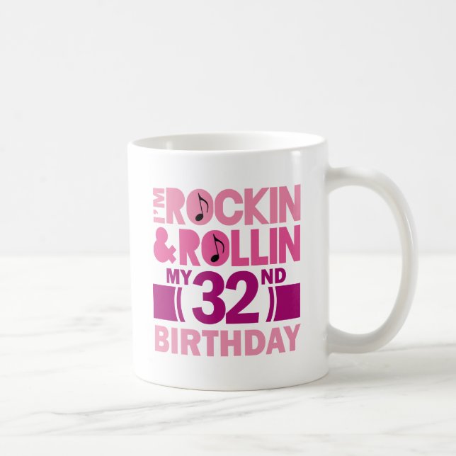 32nd Birthday Gift Idea For Female Coffee Mug (Right)