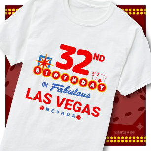 32nd Birthday Las Vegas Welcome Sign Party Squad T-Shirt