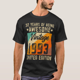 32nd Birthday Men 32 Years Old Women 1993 Limited  T-Shirt