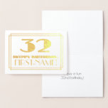 [ Thumbnail: 32nd Birthday; Name + Art Deco Inspired Look "32" Foil Card ]