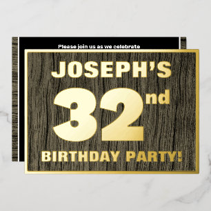 32nd Birthday Party: Bold, Faux Wood Grain Pattern Foil Invitation