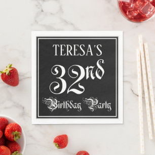 32nd Birthday Party — Fancy Script + Custom Name Napkins