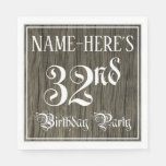 [ Thumbnail: 32nd Birthday Party — Fancy Script, Faux Wood Look Napkins ]