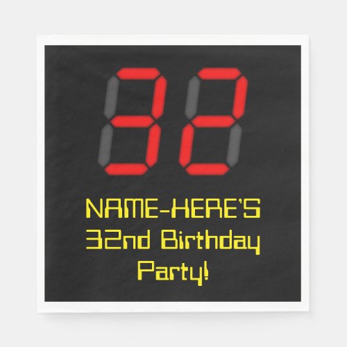 32nd Birthday Red Digital Clock Style 32  Name Napkins