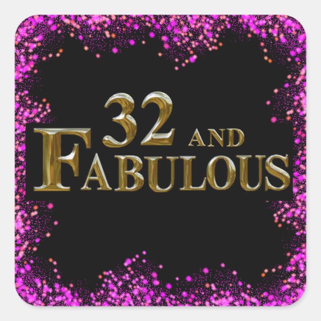 32nd Birthday  Square Sticker (Front)